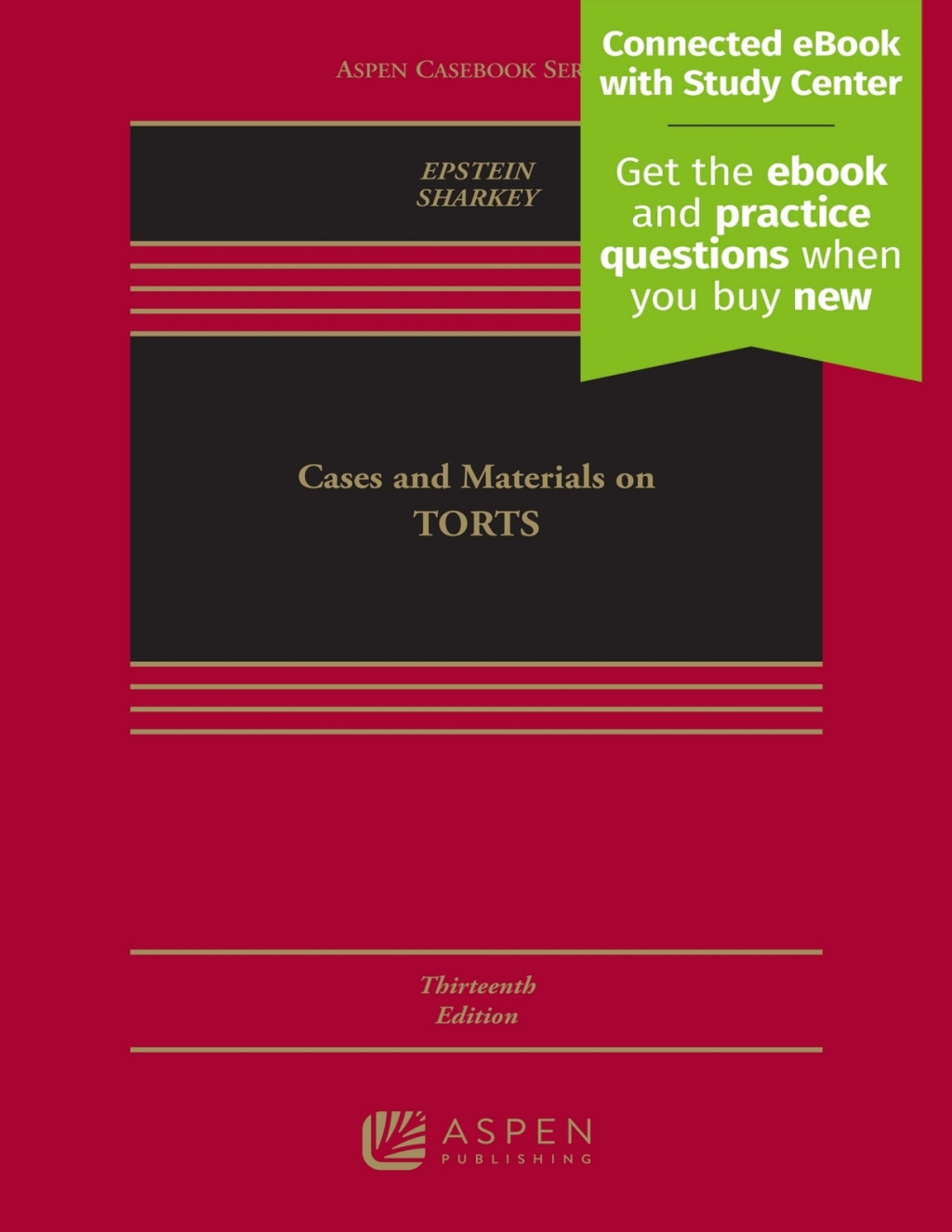 Cases and Materials on Torts [Connected eBook with Study Center] 13th Edition â€“ PDF/EPUB Version Downloadable